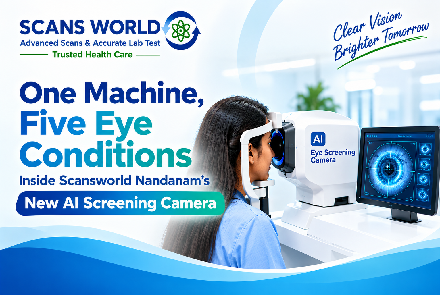 One Machine, Five Eye Conditions: Inside Scansworld Nandanam New AI Screening Camera